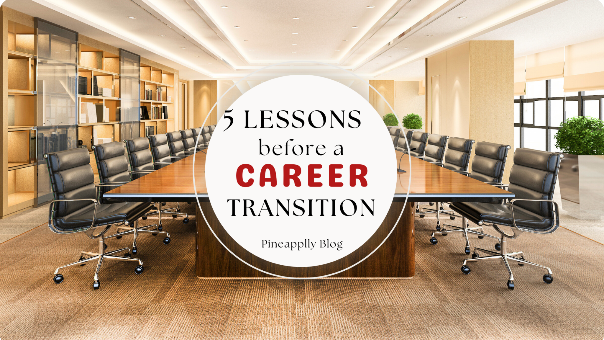 Five lifechanging things to know before a big Career change