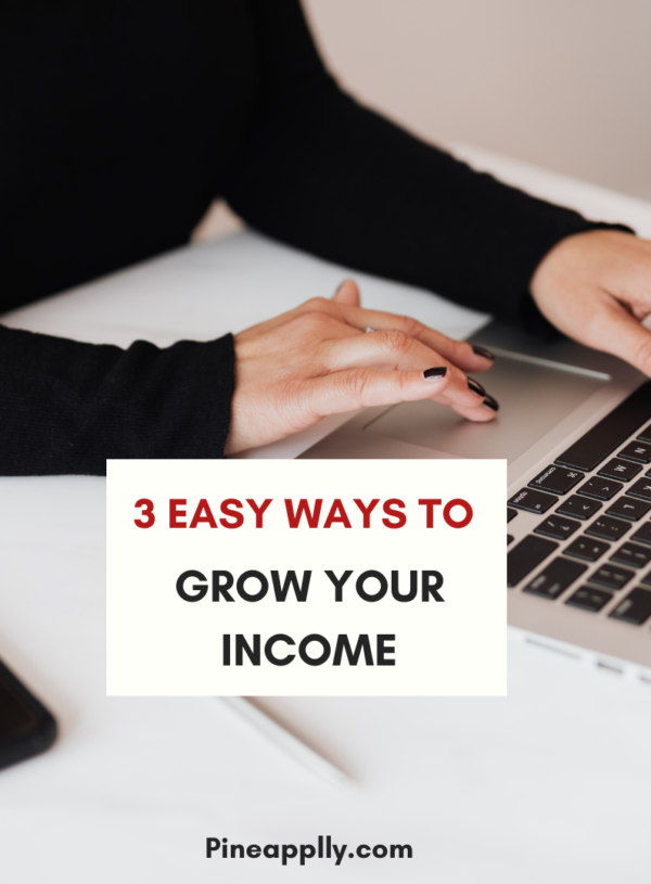 3 Easy Ways to Boost your income