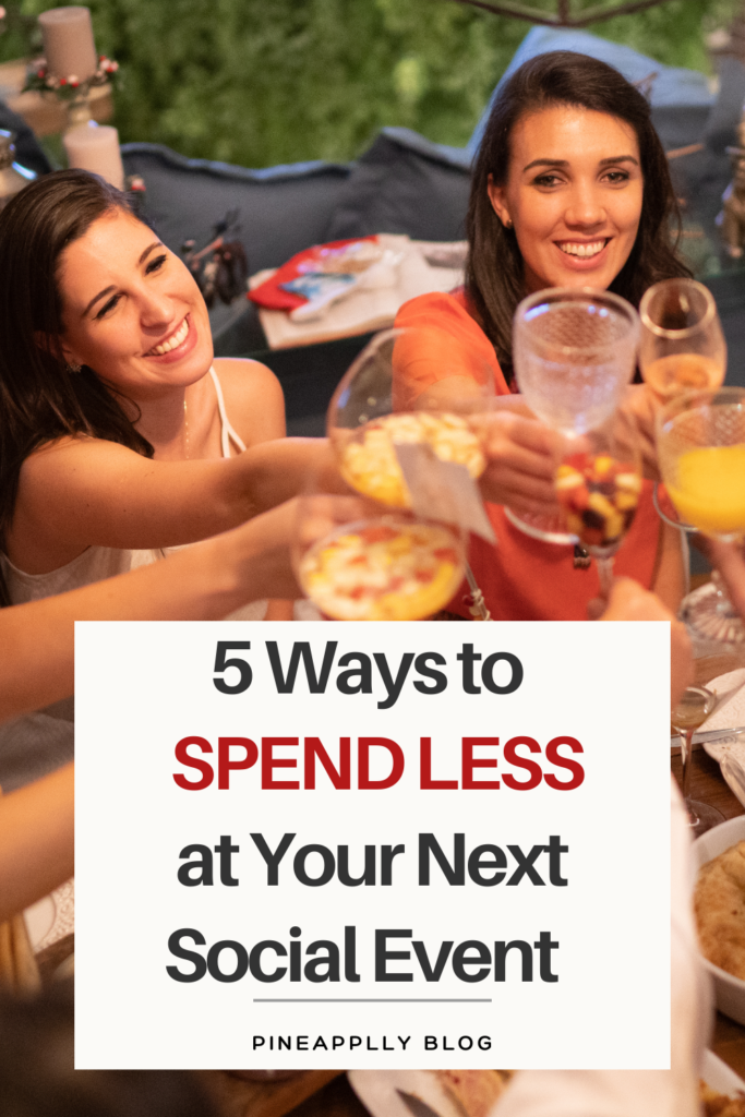 A group of women at a bar with drinks raised, text overlay says 5 ways to spend less at your next social event 