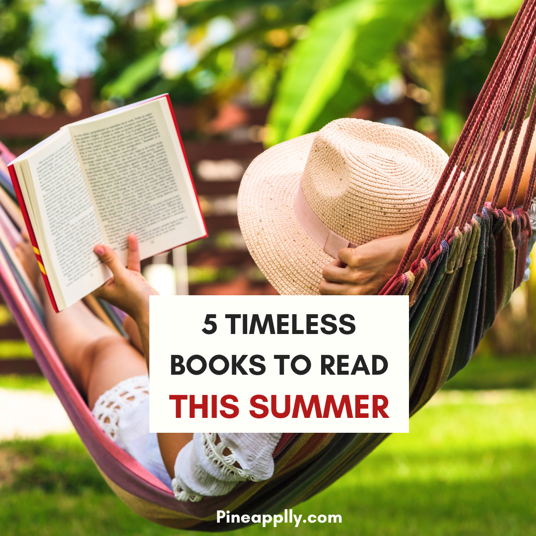 5 Great Summer Reads For Women Over 30 Pineapplly 5 Great Summer Reads For Women Over 30 Pineapplly