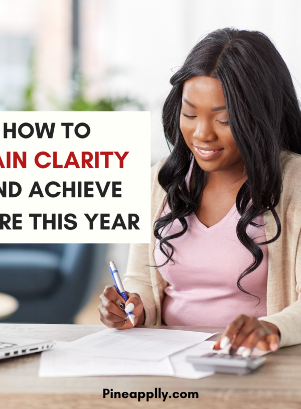 How to Gain Clarity and Achieve More this Year